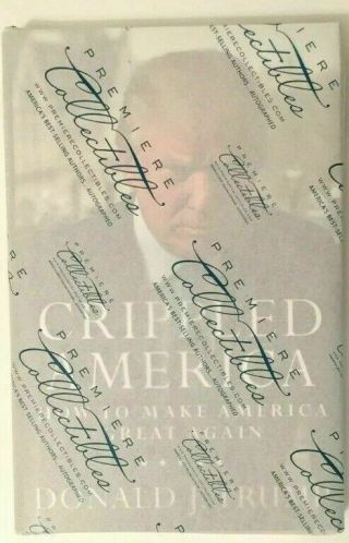 President Donald Trump Signed Crippled America Book Autographed Auto /10,  000