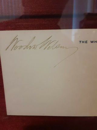 President Woodrow Wilson Signed White House card in. 2