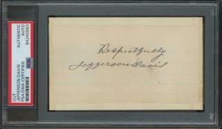 Jefferson Davis (1808 - 1889) Autograph Cut | Psa/dna Certified Confed.  President
