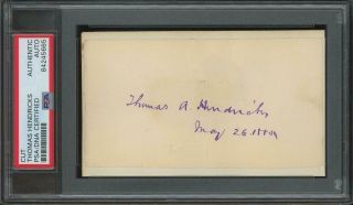 Vice - President Thomas A.  Hendricks (1819 - 1885) Autograph Cut | Psa/dna Signed