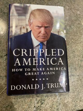 President Donald Trump Signed Crippled America 1,  676/10,  000