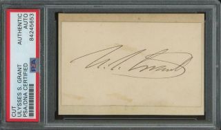 President Ulysses S.  Grant (1822 - 1885) Autograph Cut | Psa/dna Certified Signed