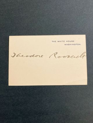 President Theodore Roosevelt Autograph On White House Card