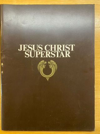 Jesus Christ Superstar,  1972 Program (australian Prodn) Incl.  Libretto