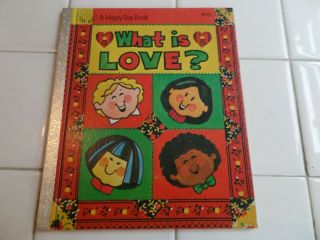 What Is Love?,  A Happy Day Book,  1980 (children 