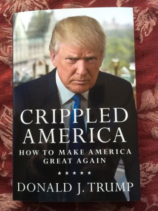 Donald J Trump Crippled America Hardcover Signed Autographed By Djt