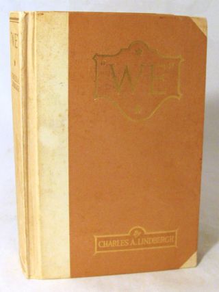 1927 Charles A.  Lindbergh Signed Limited Edition Autobiography “we”