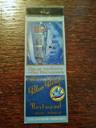 Vintage Matchcover: The Blue Bird Restaurant,  Pueblo,  Co 06