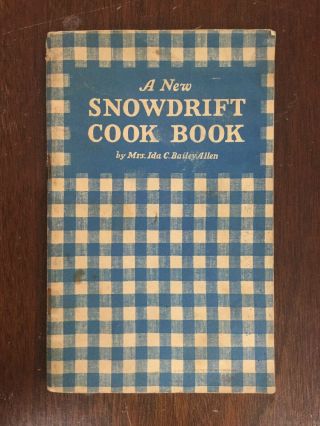 Snowdrift Cookbook Southern Cotton Oil Trading Company 1922 Vintage