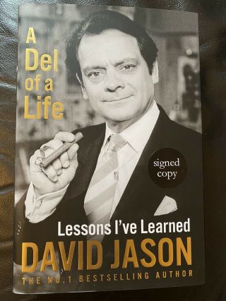David Jason Signed Book A Del Of A Life Lessons I’ve Learned 1st Edition