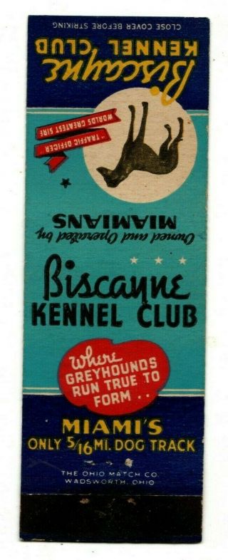 BISCAYNE KENNEL CLUB matchcover matchbook - GREYHOUND RACING - MIAMI,  FLORIDA 2