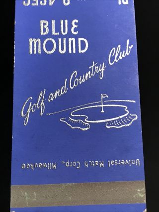 Vintage Matchbook Blue Mound Golf And Country Club Wisconsin