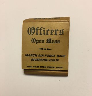 Vintage Matchbook Officers Open Mess March Air Force Base Riverside California