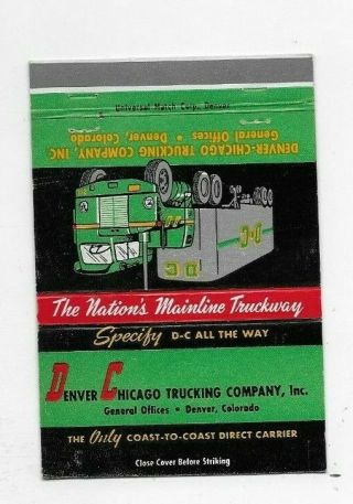 Vintage Matchbook Cover Denver Chicago Trucking Co Denver Co Truck Line 4930