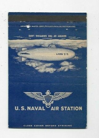 Wwii Matchbook Cover Us Naval Air Station Airship 1066