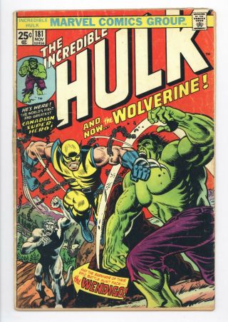 Incredible Hulk 181 Vol 1 Lower Grade 1st App Wolverine No Mvs