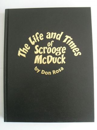 The Life And Times Of Scrooge Mcduck By Don Rosa Hard Cover Ltd Edition 117/1000