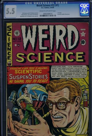 Weird Science 12 (1) - Cgc - 5.  5,  Cr - Ow - Ec
