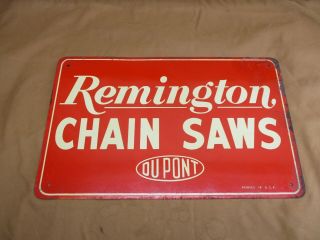 Authentic Vintage Remington Metal Chain Saws Sign 15 " X 9.  5 Dupont