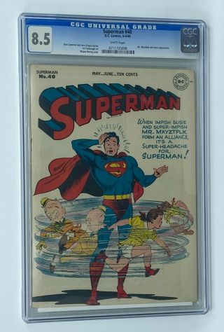 Superman 40 Dc Comics 1946 Cgc 8.  5 Mr Mxyzptlk & Susie Appearance
