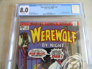 Werewolf By Night 32 (Aug.  1975,  Marvel) CGC 8.  0 VF WHITE PAGES 1st Moon Knight 2