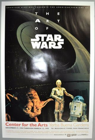 The Art Of Star Wars Exhibit Poster 1994 San Francisco 15in X 23in Yoda R2 C3po