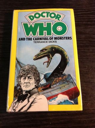Dr Who And The Carnival Of Monsters - T Dicks - 1st Ed - Hardback - Allan Wingate - 1977