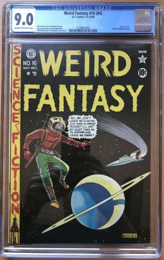 Weird Fantasy 16 (4th Issue) Cgc 9.  0 Nm