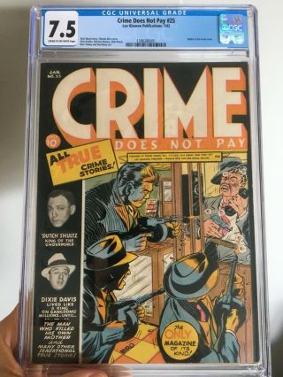 Crime Does Not Pay 25 Cgc 7.  5 Cream To Off - White Pages Pre - Code 3rd Highest
