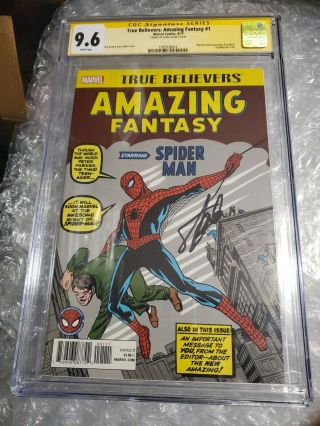 Signed Stan Lee Cgc 9.  6 True Believers: Fantasy 1 Spider - Man Reprint 15