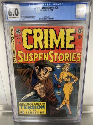 Crime Suspenstories 25 Cgc 6.  0 Pre Code Horror Pch Classic Cover Gary Arlington