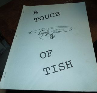 Star Trek Fanzine.  " A Touch Of Tish "