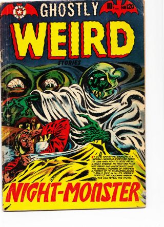 Ghostly Weird Stories 120 1953 G - Vg Classic L.  B.  Cole Cvr Disbrow Horror Story