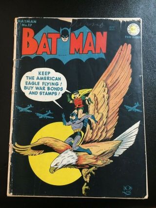 Batman 17,  1943 Dc,  Gd,  Classic Wwii War Bond Eagle Cover,  Penguin