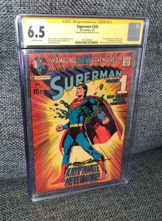 Superman 233.  Iconic Kryptonite Cover.  Dc Comics.  Cgc Ss 6.  5.  Signed Neal Adams.