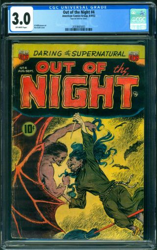 Out Of The Night 4 Cgc 3.  0 Vampire V Witch C 1952 Acg Pre - Code Horror Williamson