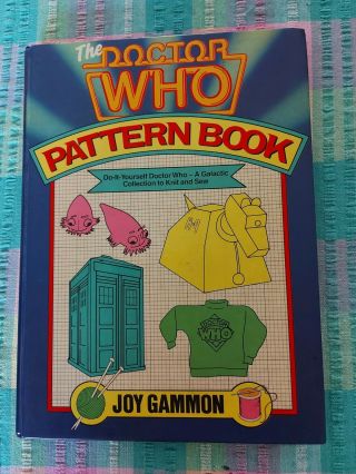The Doctor Who Pattern Book Hardcover 1984