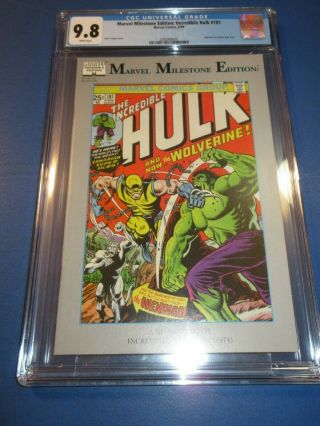 Incredible Hulk 181 1st Wolverine Marvel Milestone Edition Reprint Cgc 9.  8 Nm/m