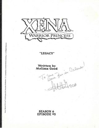 Xena Warrior Princess Script: " Legacy " Season 6 Episode 5 By Melissa Good Signed
