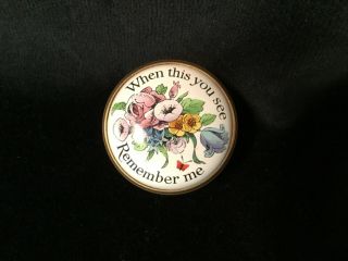 Halcyon Days Enamel Pill Box - When This You See - Remember Me - Floral Top - Sc