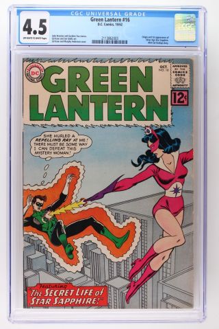Green Lantern 16 - Dc 1962 Cgc 4.  5 Origin & 1st App Of Sa Star Sapphire