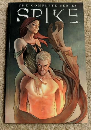 Spike The Complete Series Idw Comics Buffy The Vampire Slayer Tpb Angel