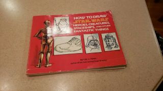 How To Draw Star Wars Heroes Creatures Space Ships Lee J.  Ames Vintage 1984 Book