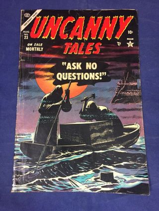 Uncanny Tales 23 Atlas Horror 1954.  Russ Heath Cover.  Pre Code