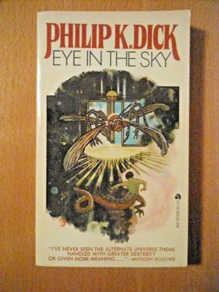 Eye In The Sky By Philip K.  Dick,  Ace Books,  1975,  Paperback