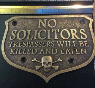 No Solicitors Solid Metal Sign Trespass Violators Killed Plaque Brass Finish Vg