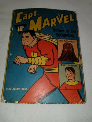 Rare 1941 Captain Marvel Dime Action Book Fawcett 192 Pages Return Of Scorpion
