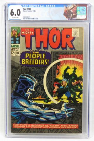 Marvel Comics Thor 134 Cgc 6.  0 O/wp Custom Label 1st High Evolutionary Lee 1966