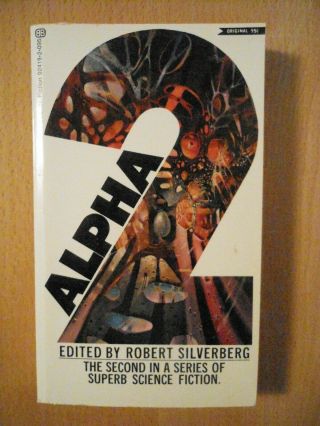 Alpha 2,  Edited By Robert Silverberg,  Paperback Of Anthologies,  P.  K.  Dick Etc.