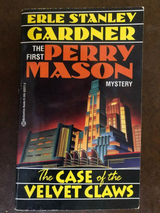 Erle Stanley Gardner Perry Mason 1 The Case Of The Velvet Claws Great Cover